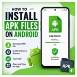 How to Install APK Files on Android