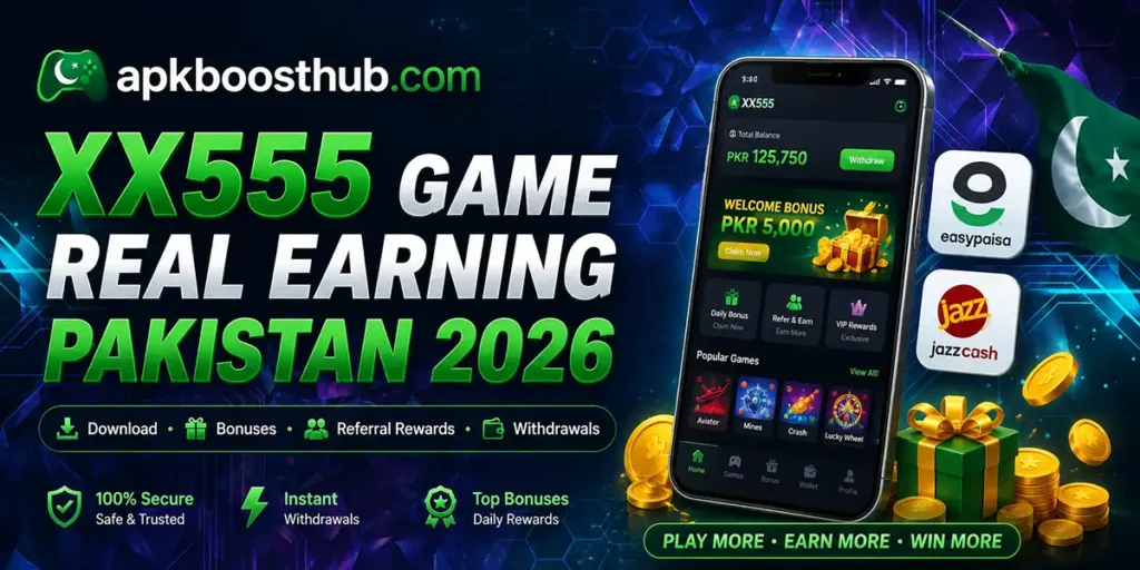 XX555 Game real earning Pakistan App dashboard with bonuses, EasyPaisa withdrawals and referral commission features in 2026